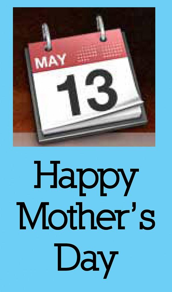 Mothers+Day+Celebrated+on+May+13
