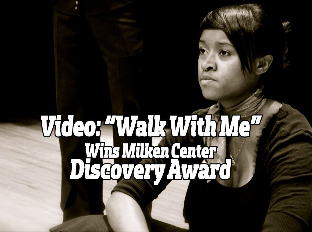 Video: Walk With Me Wins Discovery Award