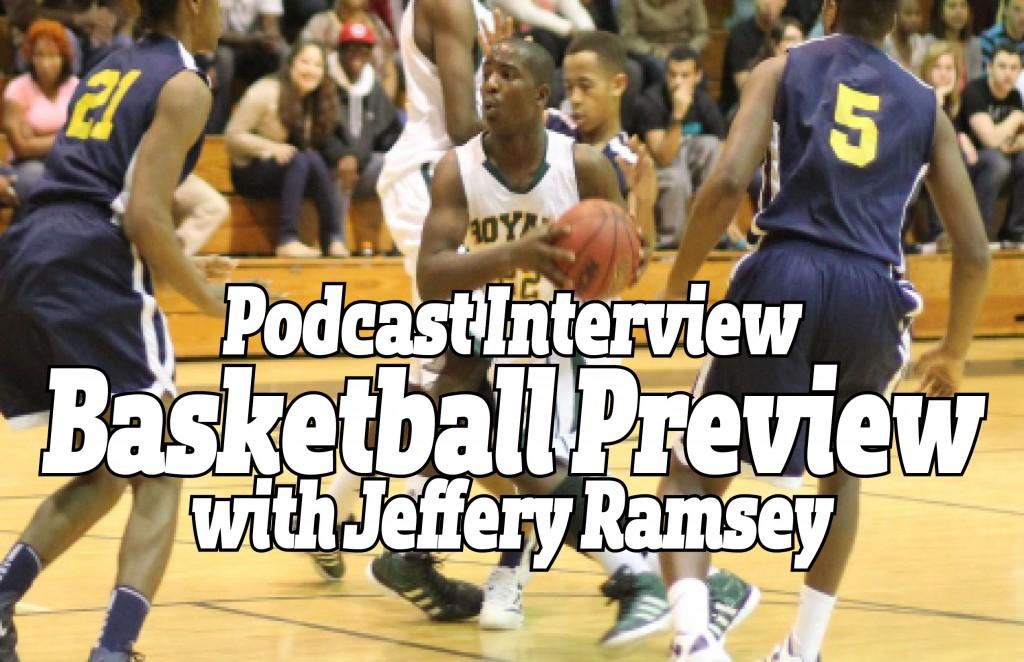 Podcast: Jeffery Ramsey Previews First Basketball Game