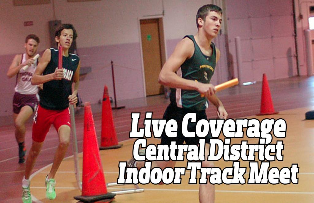 Live Coverage: Central District Indoor Track Meet