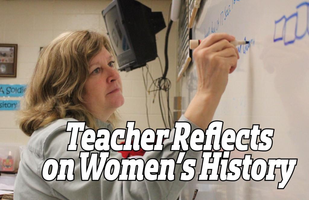 Teacher Reflects on Womens History